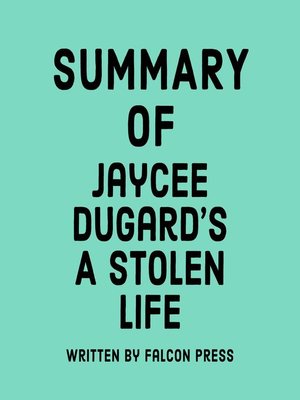 cover image of Summary of Jaycee Dugard's a Stolen Life